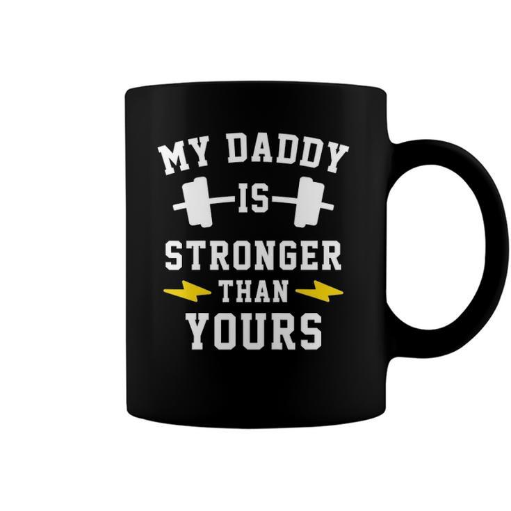 Kids My Daddy Is Stronger Than Yours - Matching Twins Coffee Mug