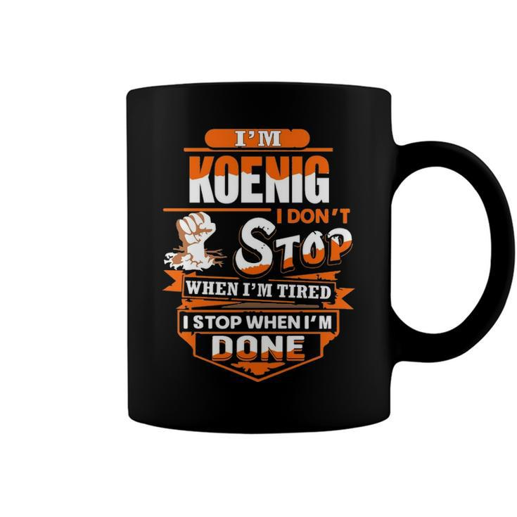 Koenig Name Gift   Im Koenig Coffee Mug