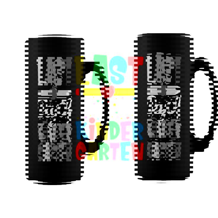 Last Day Of Kindergarten - Kids Last Day Of School Coffee Mug