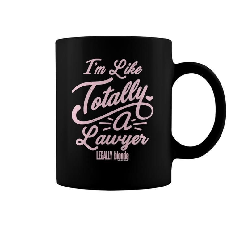 Legally Blonde Im Like Totally A Lawyer Quote  Coffee Mug