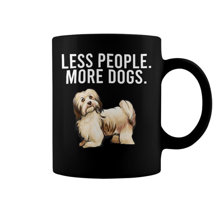 Less People More Dogs Havanese Funny Introvert Coffee Mug