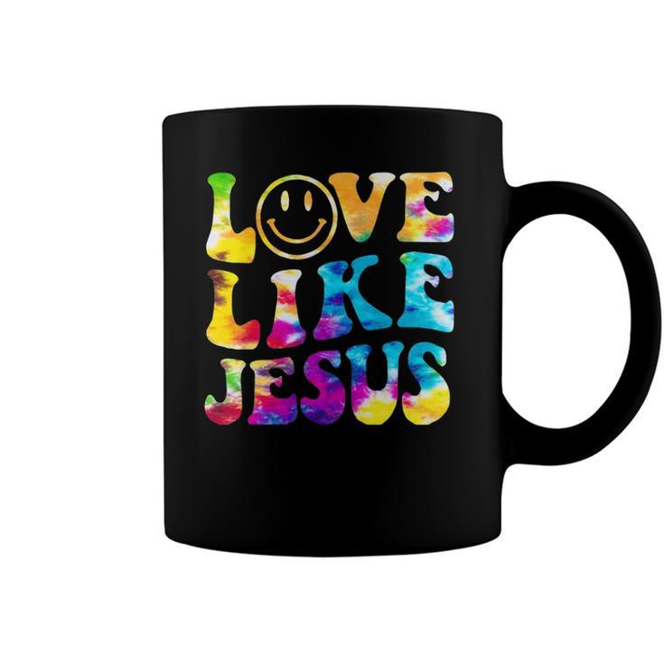 Love Like Jesus Tie Dye Faith Christian Jesus Men Women Kid Coffee Mug