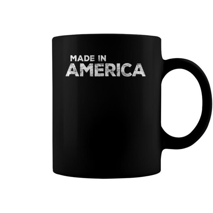 Made In America Patriotic 4Th Of July Gift Coffee Mug