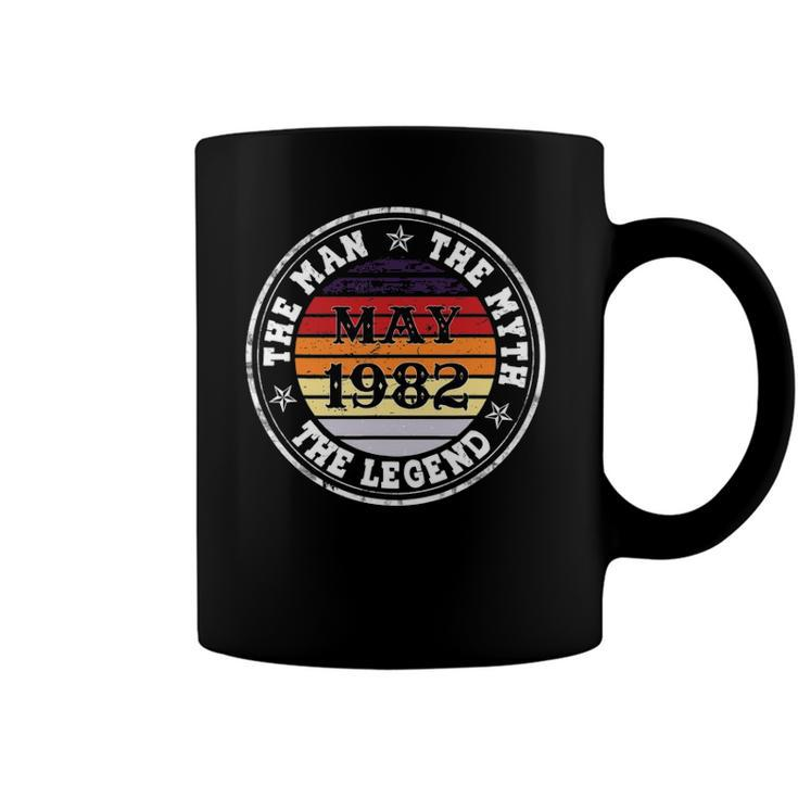 Man Myth Legend May 1982 40Th Birthday Gift 40 Years Old Coffee Mug