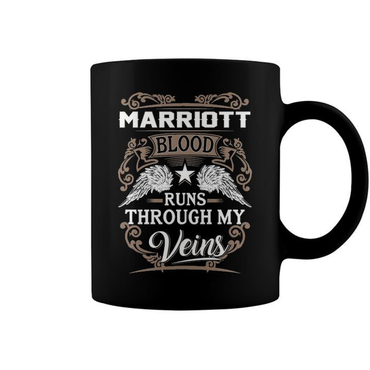 Marriott Name Gift   Marriott Blood Runs Through My Veins Coffee Mug
