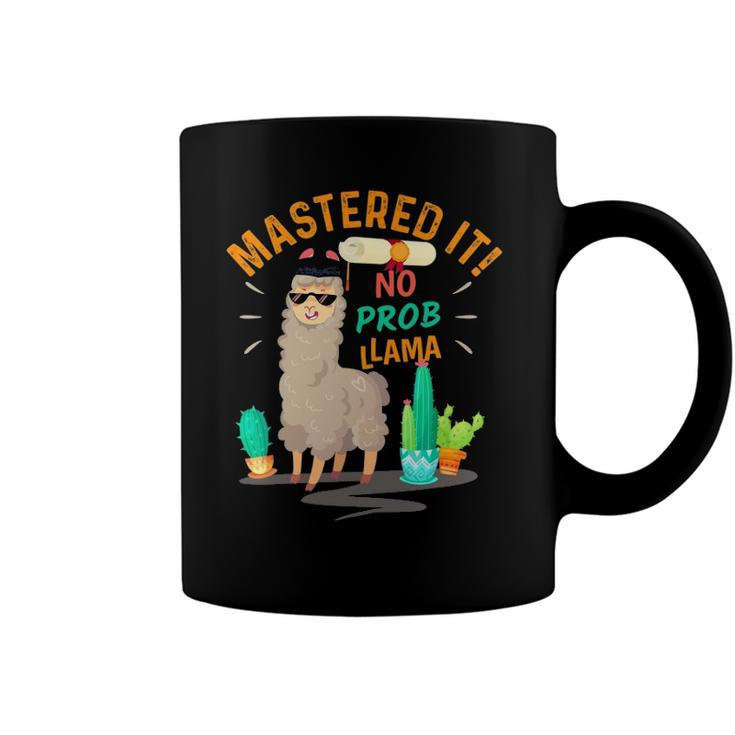Mastered It  No Prob Llama Class Of 2022 Graduation Gift Coffee Mug