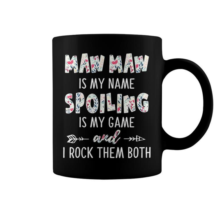 Mawmaw Grandma Gift Mawmaw Is My Name Spoiling Is My Game Coffee Mug