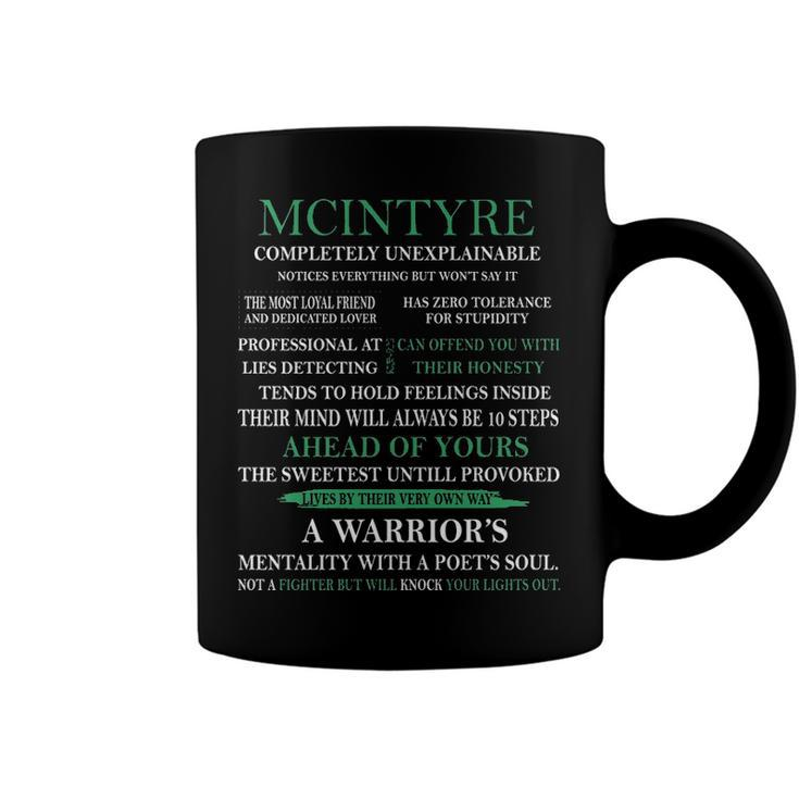 Mcintyre Name Gift   Mcintyre Completely Unexplainable Coffee Mug