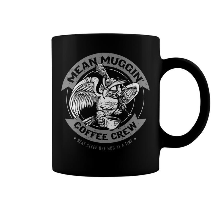 Mean Muggin  185 Trending Shirt Coffee Mug