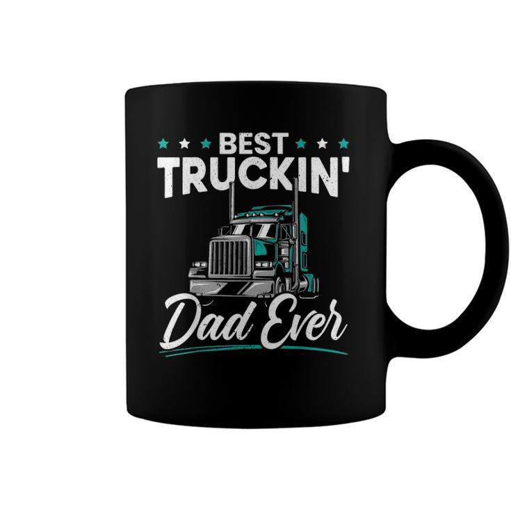 Mens Best Trucking Dad Ever For A Trucker Dad Fathers Day Coffee Mug