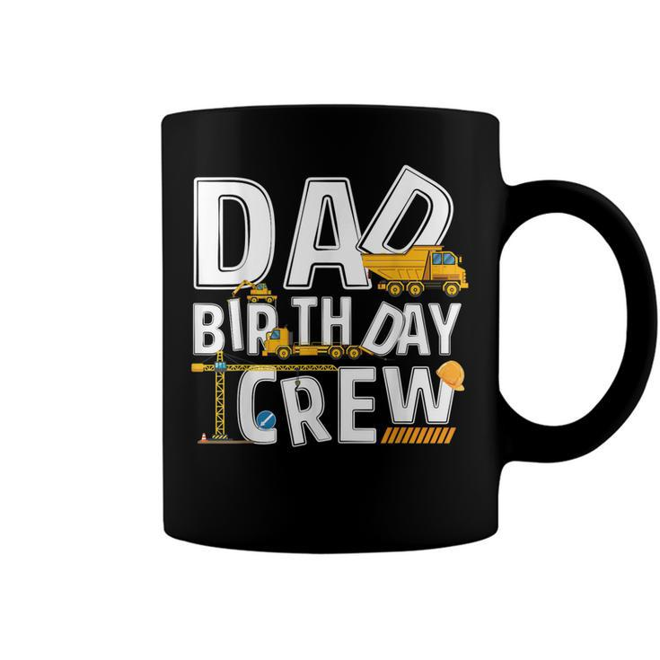 Mens Construction Dad Birthday Crew Party Worker Dad  Coffee Mug