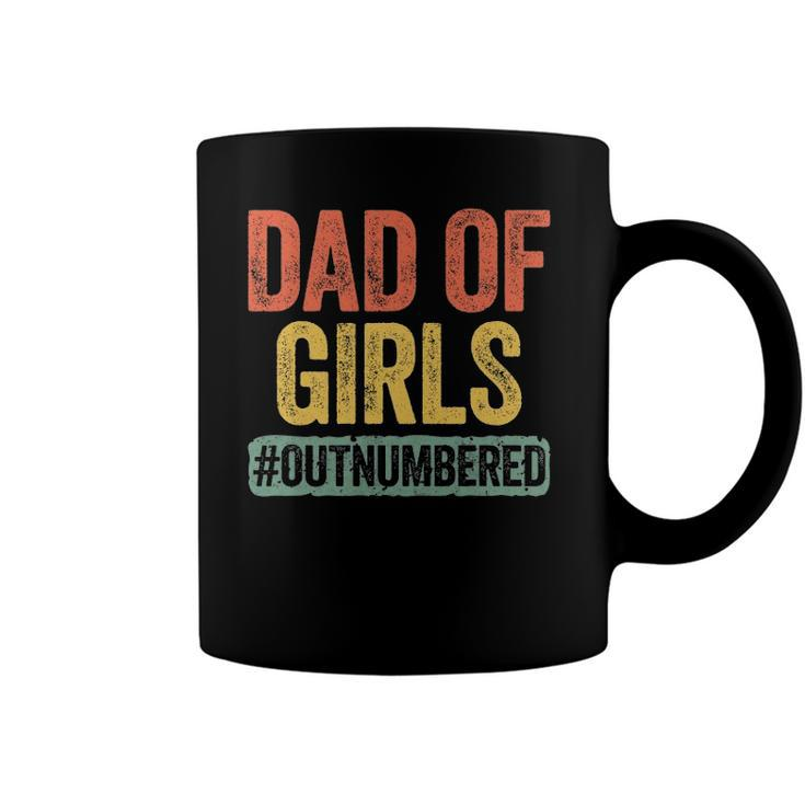 Mens Dad Of Girls Outnumbered Fathers Day Coffee Mug