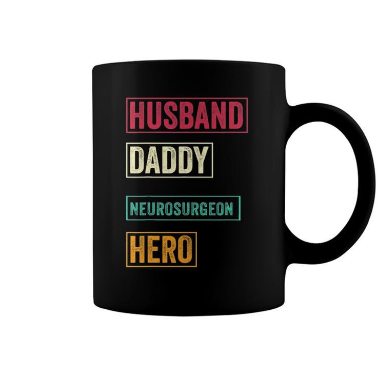 Mens Funny Neurosurgeon Dad Gift - Funny Fathers Day Gifts Coffee Mug
