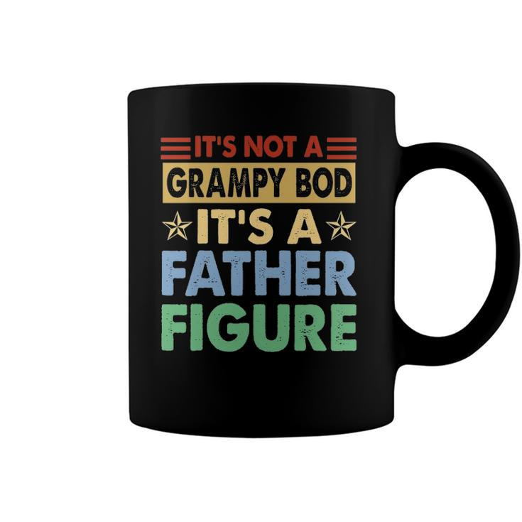 Mens Its Not A Grampy Bod Its A Father Figure Funny Fathers Day Coffee Mug