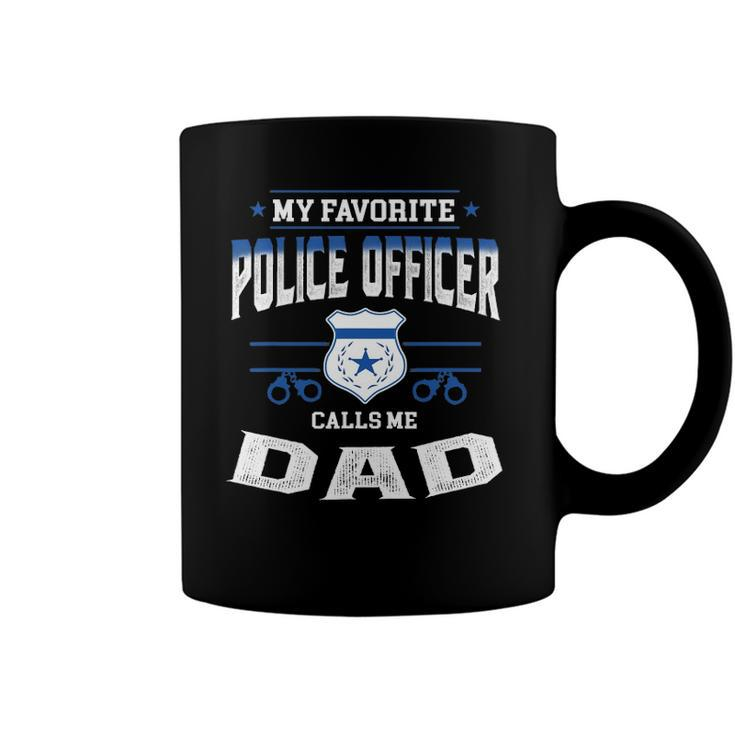 Mens My Favorite Police Officer Calls Me Dad Fathers Day Gift Coffee Mug