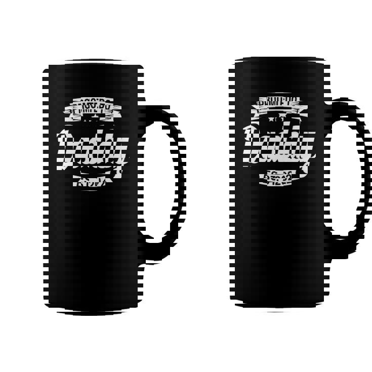 Mens Promote Daddy Est 2022 Funny Dad Est 2022 First Fathers Day Coffee Mug