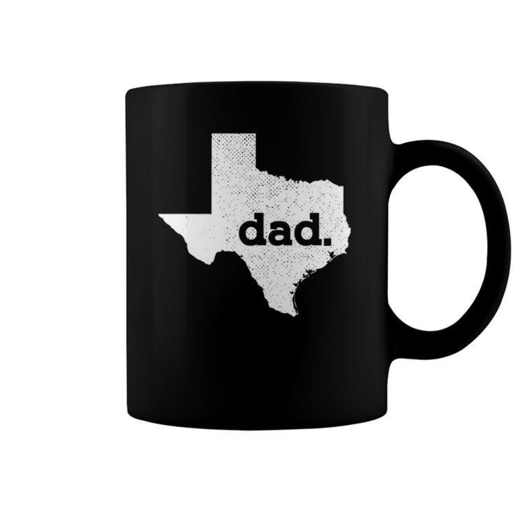 Mens Texas Dad Gift For Proud Texan Coffee Mug