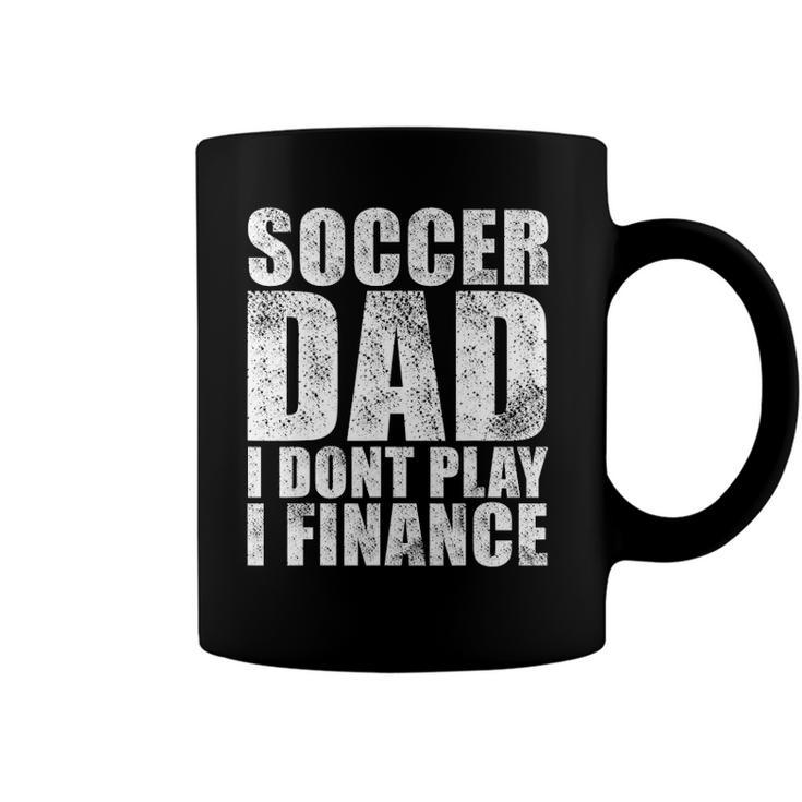 Mens Vintage Retro Soccer Dad I Dont Play I Finance Coffee Mug