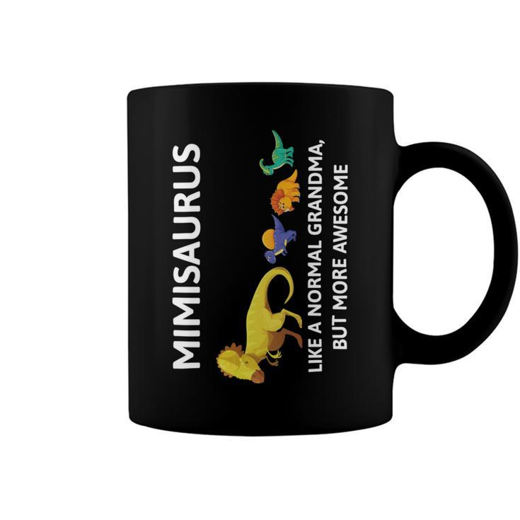 Mimisaurus Like A Normal Grandma But More Awesome Coffee Mug