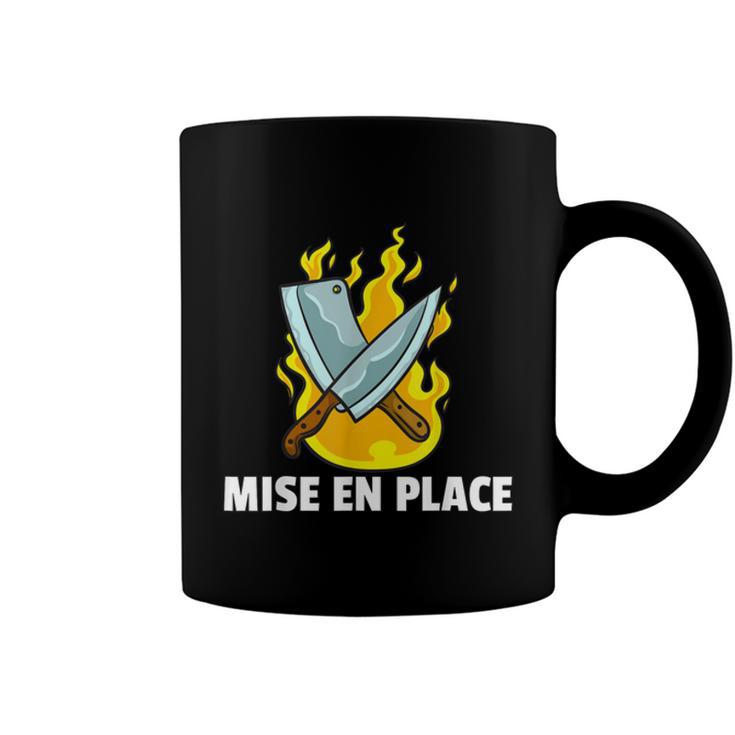 Mise En Place Culinary Kitchen For Chef Cook  Coffee Mug
