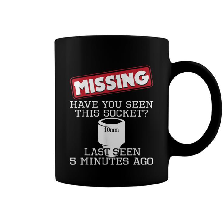 Missing Have You Seen This Socket Funny Race Car Enthusiast  Coffee Mug