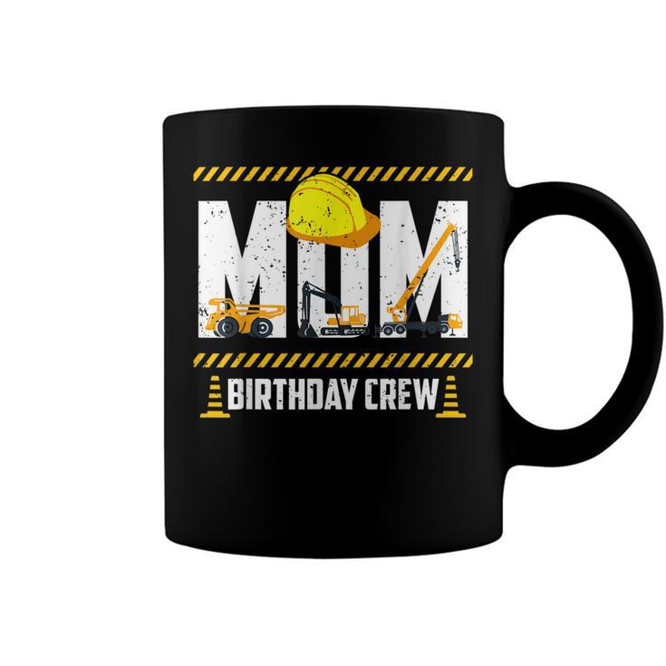 Mom Birthday Crew Construction Birthday Party Supplies   Coffee Mug