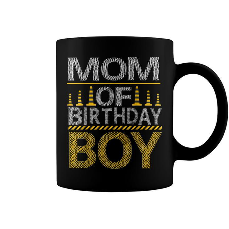 Mom Of The Birthday Boy Construction Birthday Party Family  Coffee Mug