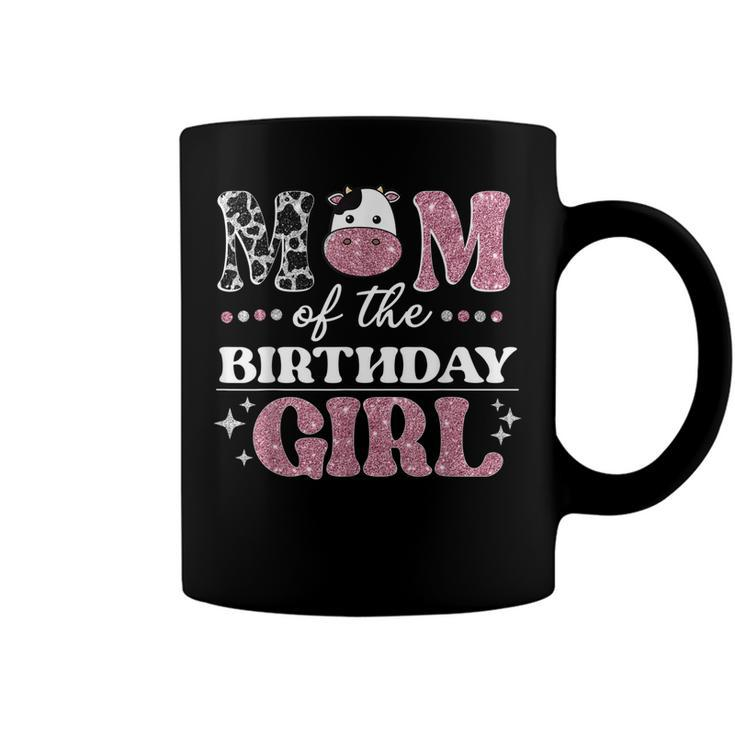 Mom Of The Birthday For Girl Cow Farm Birthday Cow Mommy  Coffee Mug