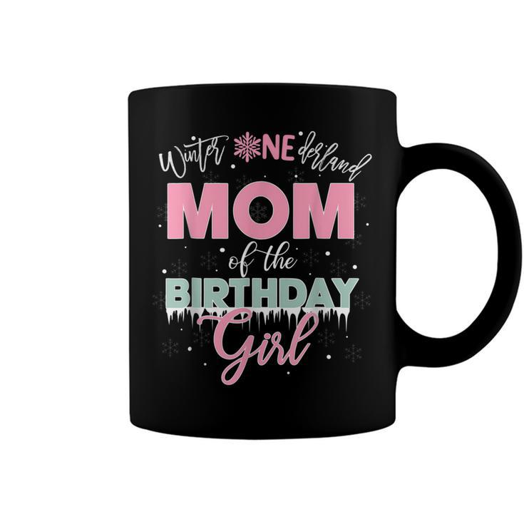 Mom Of The Birthday Girl  Winter Onederland Family  Coffee Mug