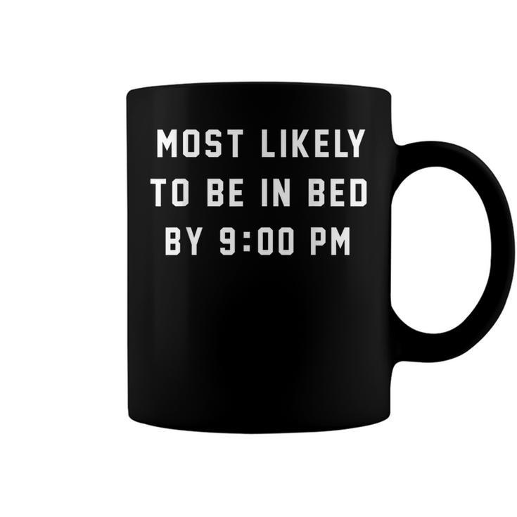 Most Likely To Be In Bed By 900 Pm 4Th Of July Coffee Mug