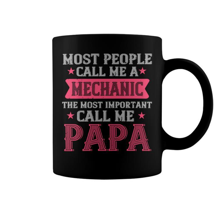 Most People Call Me Mecanic Papa T-Shirt Fathers Day Gift Coffee Mug