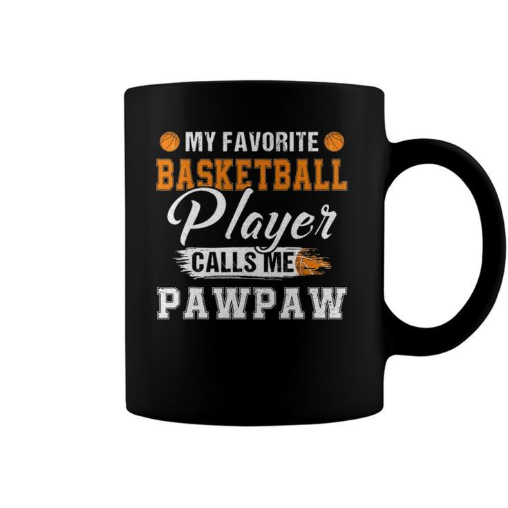 My Favorite Basketball Player Calls Me Pawpaw Fathers Day Coffee Mug