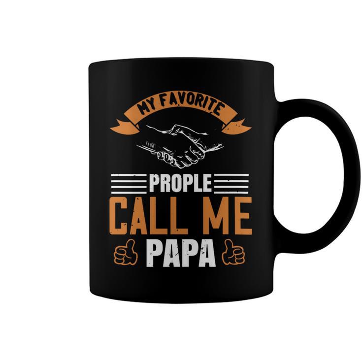 My Favorite Prople Call Me Papa Papa T-Shirt Fathers Day Gift Coffee Mug