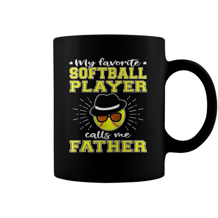 My Favorite Softball Player Calls Me Father Unisex Coffee Mug