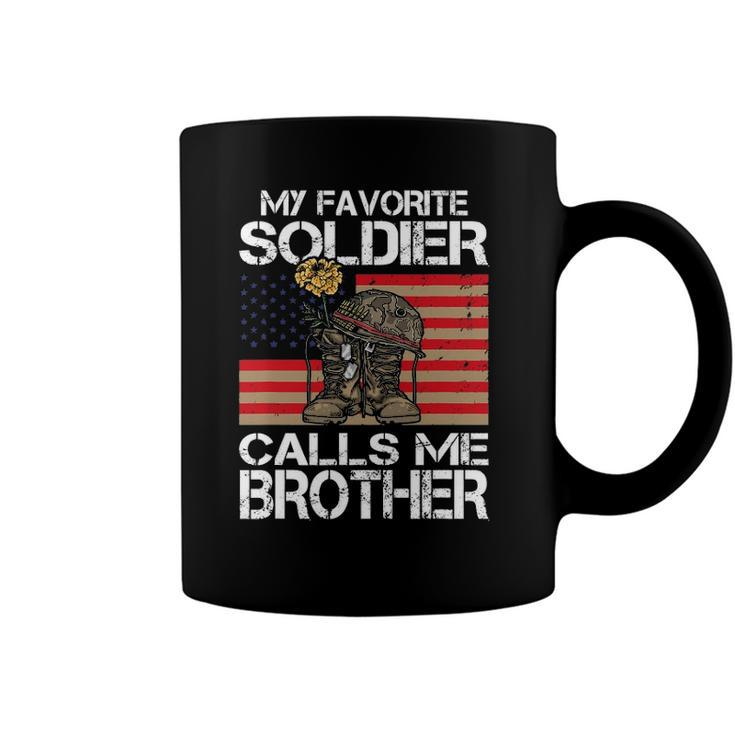 My Favorite Soldier Calls Me Brother Proud Army Bro Coffee Mug