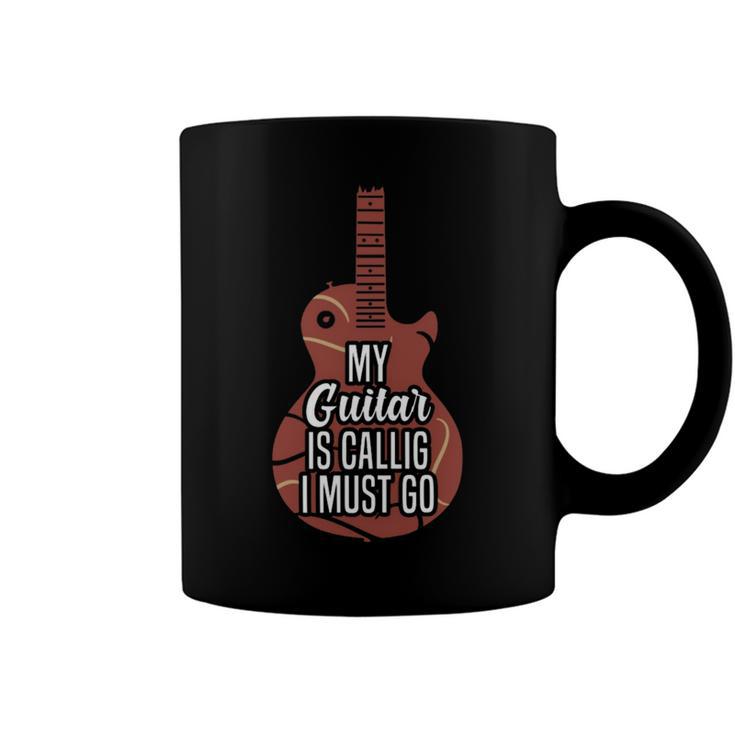 My Guitar Is Calling And I Must Go  525 Trending Shirt Coffee Mug