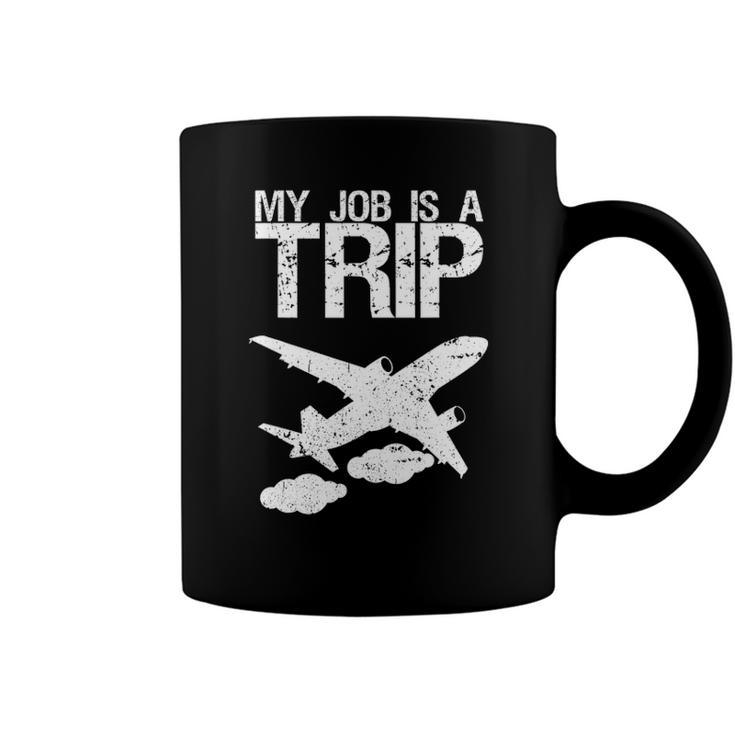 My Job Is A Tripas A Flight Attendant Stewardess Coffee Mug