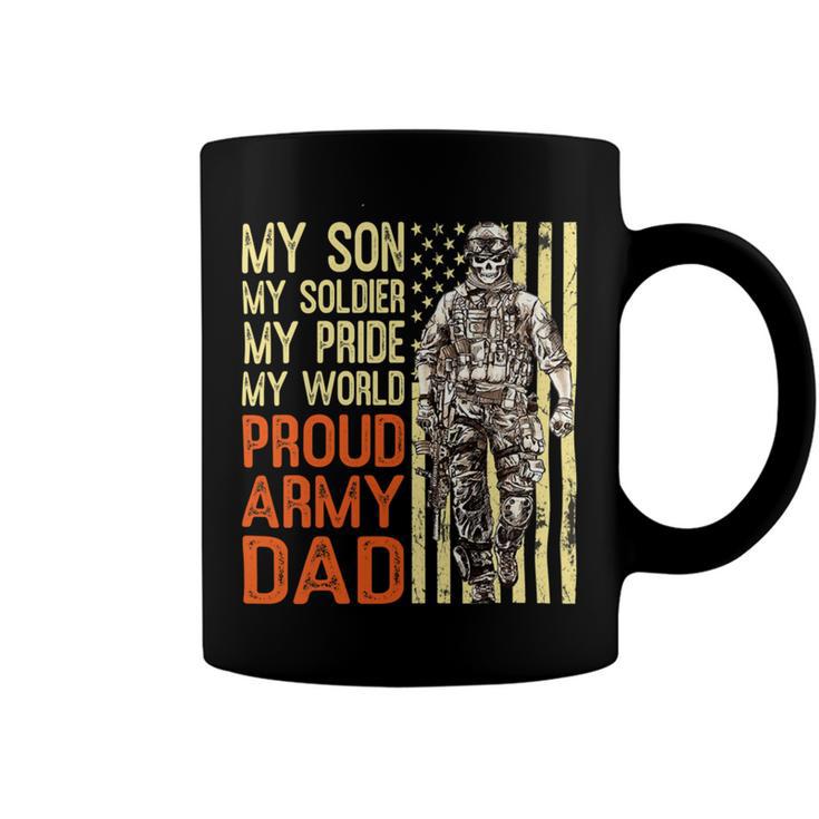 My Son Is Soldier Proud Military Dad 703 Shirt Coffee Mug