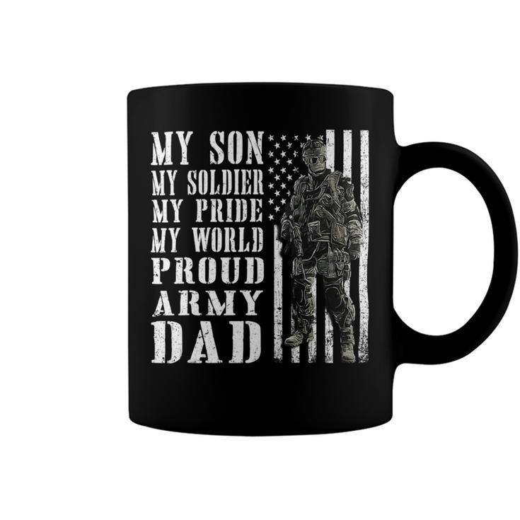 My Son Is Soldier Proud Military Dad 709 Shirt Coffee Mug