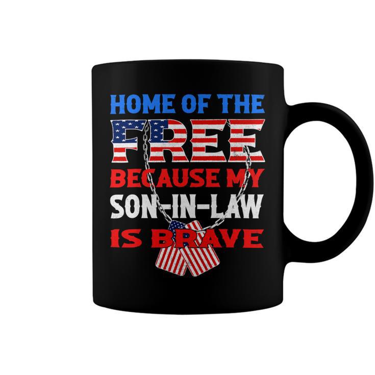 My Soninlaw Is Brave Home Of The Free 687 Shirt Coffee Mug