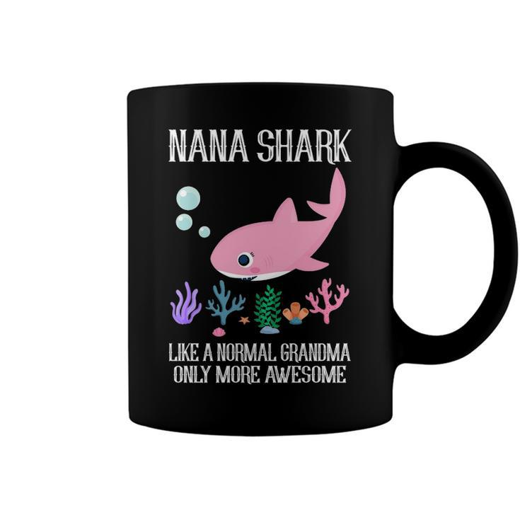 Nana Grandma Gift   Nana Shark Only More Awesome Coffee Mug