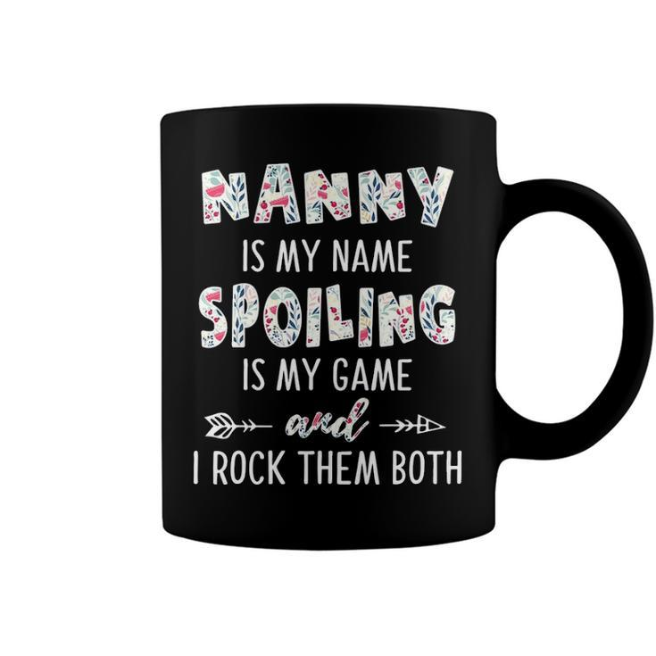 Nanny Grandma Gift Nanny Is My Name Spoiling Is My Game Coffee Mug