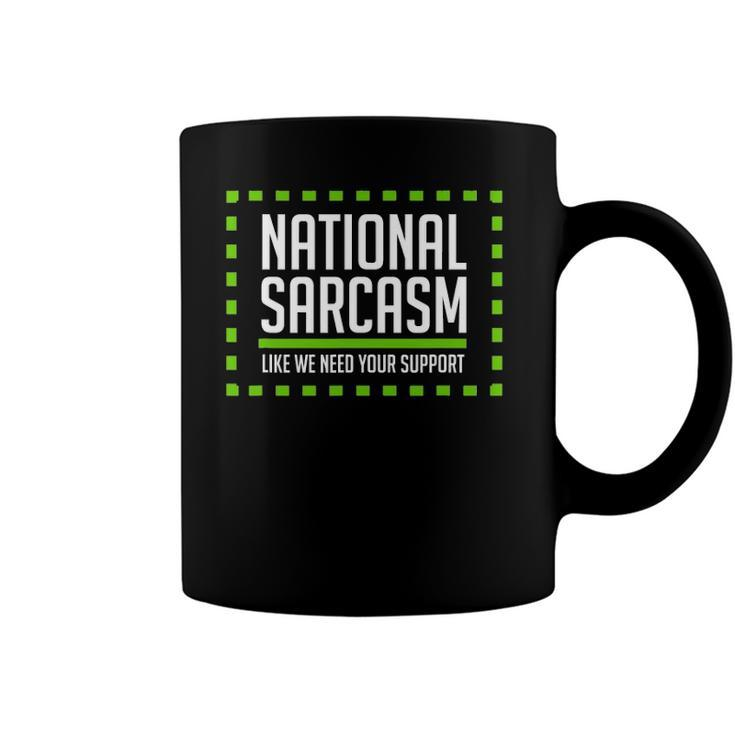 National Sarcasm Society I Funny Sarcasm Coffee Mug