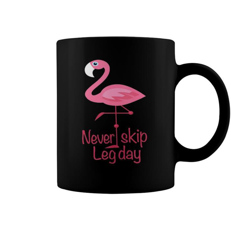 Never Skip Leg Day Gym Fitness Workout Flamingo Coffee Mug