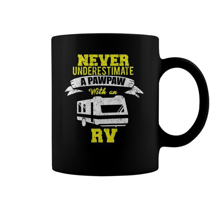 Never Underestimate A Pawpaw Rv Camping Distressed Coffee Mug