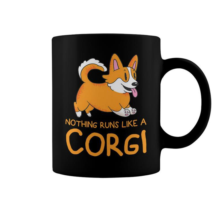 Nothing Runs Like A Corgi Funny Animal Pet Dog Lover V5 Coffee Mug