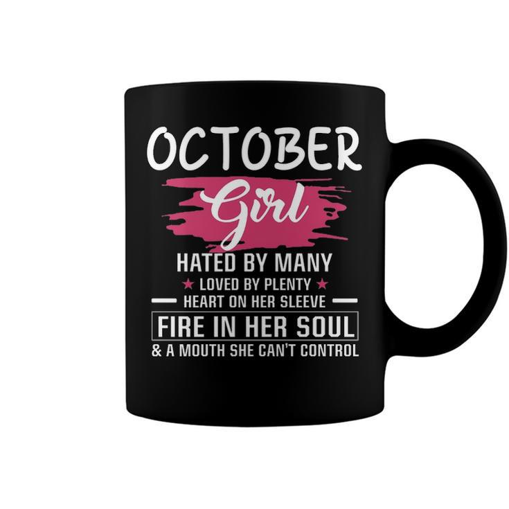 October Girl Birthday   October Girl Hated By Many Loved By Plenty Heart On Her Sleeve Coffee Mug