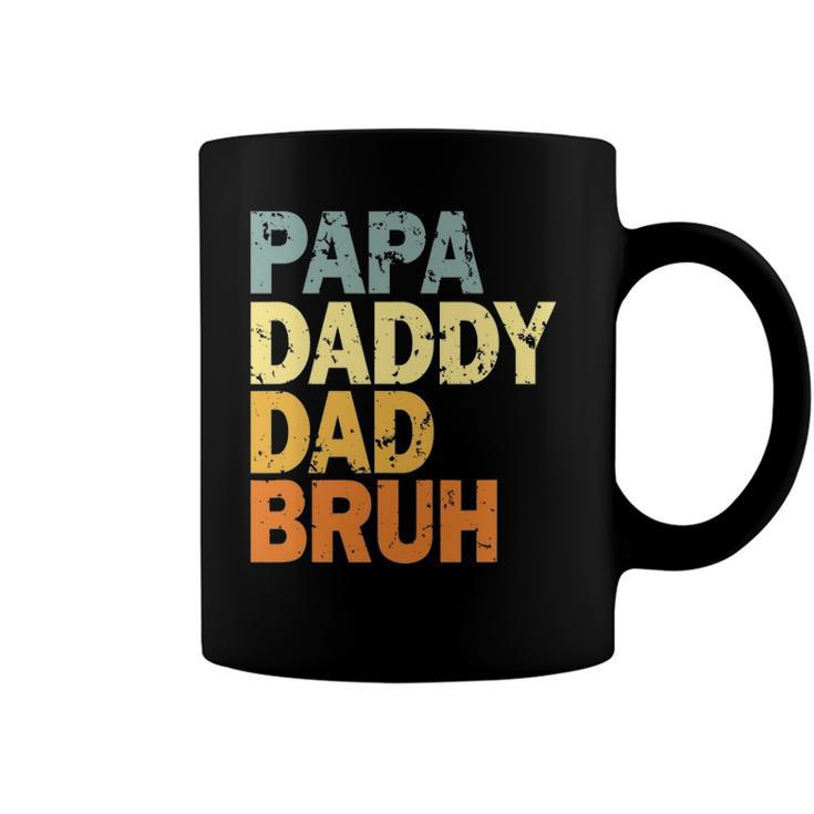 Papa Daddy Dad Bruh Fathers Day Coffee Mug