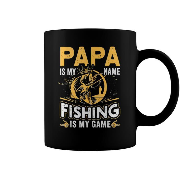Papa Is My Name Fishing Is My Game Funny Gift  Coffee Mug