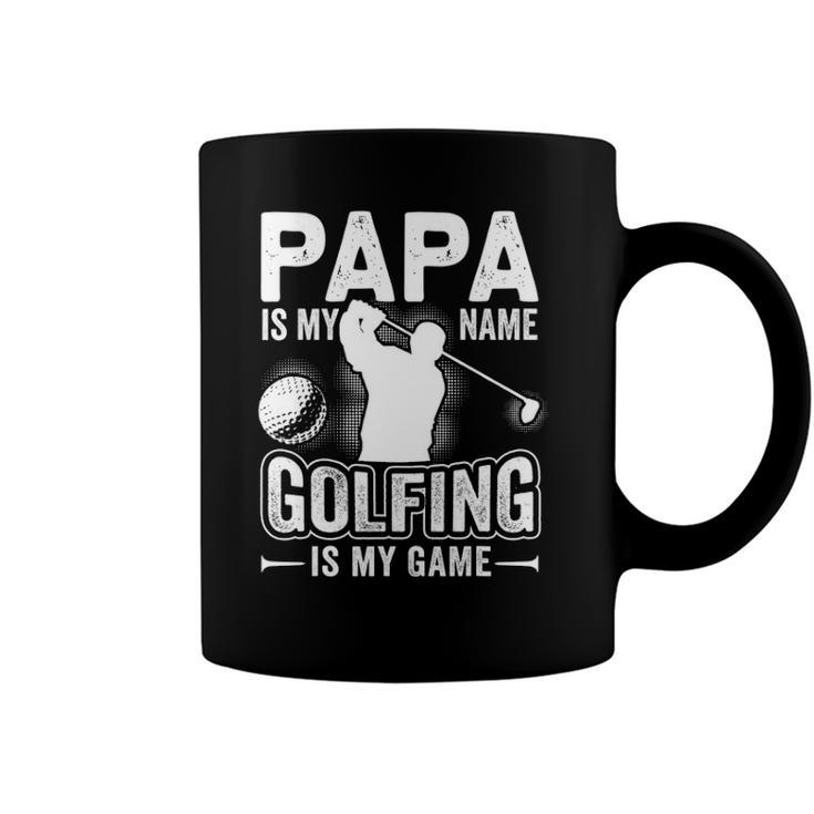 Papa Is My Name Golfing Is My Game Funny Golf Gift Coffee Mug